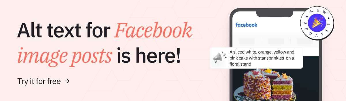 Alt-text for Facebook image posts is here - try it for free