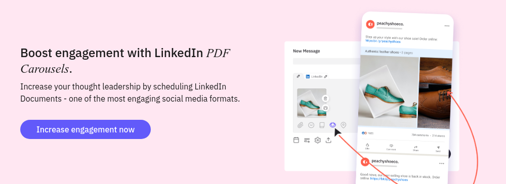 Boost engagement with LinkedIn PDF Carousels. Increase your thought leadership by scheduling LinkedIn Documents - one of the most engaging social media formats.  