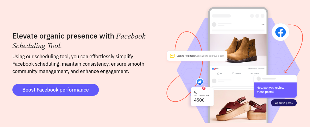 Elevate organic presence with Facebook Scheduling Tool. Using our scheduling tool, you can effortlessly simplify Facebook scheduling, maintain consistency, ensure smooth community management, and enhance engagement.  