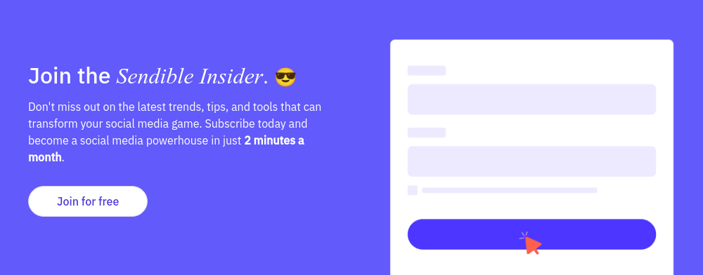 Join the Sendible Insider. �� Don't miss out on the latest trends, tips, and tools that can transform your social media game. Subscribe today and become a social media powerhouse in just 2 minutes a month.  