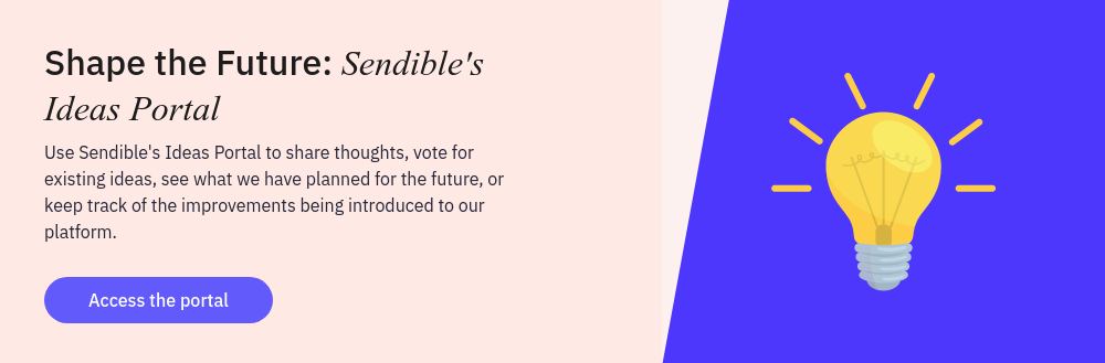 Shape the Future: Sendible's Ideas Portal Use Sendible's Ideas Portal to share thoughts, vote for existing ideas, see what we have planned for the future, or keep track of the improvements being introduced to our platform.  