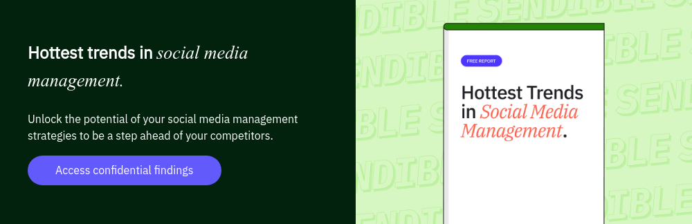 Hottest trends in social media management.   Unlock the potential of your social media management strategies to be a step ahead of your competitors.  