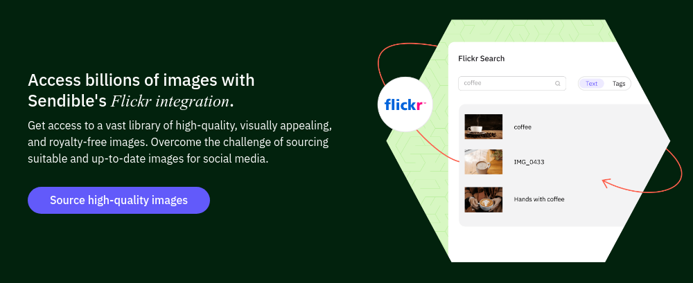 Access billions of images with Sendible's Flickr integration. Get access to a vast library of high-quality, visually appealing, and royalty-free images. Overcome the challenge of sourcing suitable and up-to-date images for social media.  