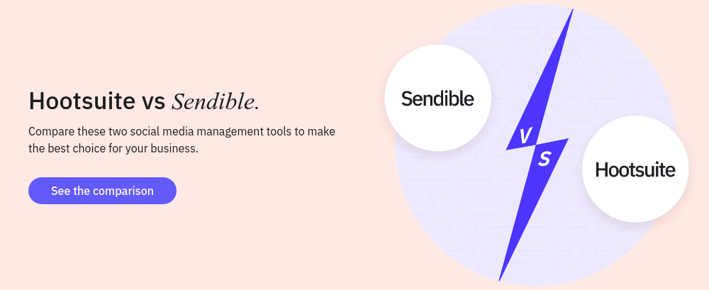 Hootsuite vs Sendible. Compare these two social media management tools to make the best choice for your business.  